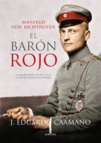 MANFRED VON RICTHOFEN, EL BAR�N ROJO