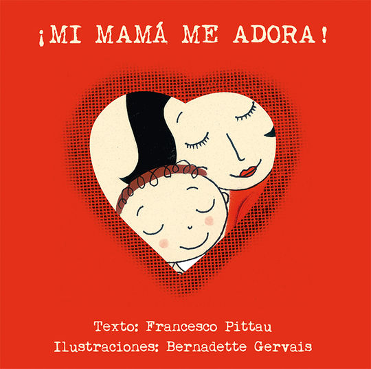 �MI MAM� ME ADORA!