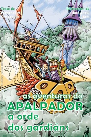 A ORDE DOS GARDI�NS. AS AVENTURAS DO APALPADOR
