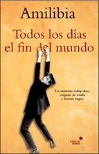 TODOS LOS D�AS EL FIN DEL MUNDO