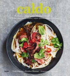 CALDO. LA COCINA NATURAL PARA LA SALUD Y LA NUTRICIN