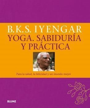 YOGA. SABIDUR�A Y PR�CTICA