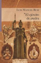 EL EJ�RCITO DE PIEDRA