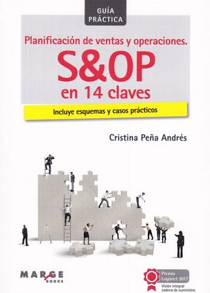PLANIFICACI�N DE VENTAS Y OPERACIONES. S&OP EN 14 CLAVES