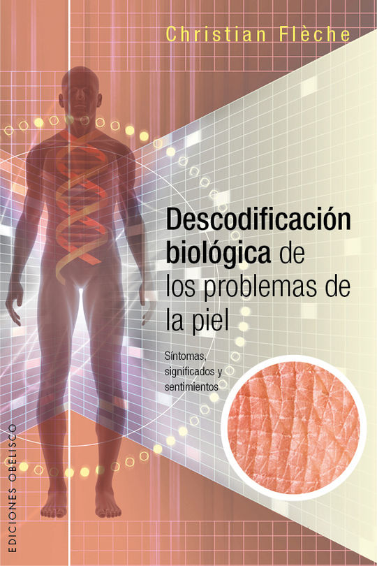 DESCODIFICACI�N BIOL�GICA DE LOS PROBLEMAS DE LA PIEL