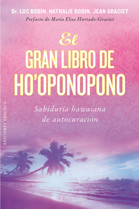EL GRAN LIBRO DE HO'OPONOPONO