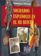 SOLDADOS ESPAOLES EN EL III REICH