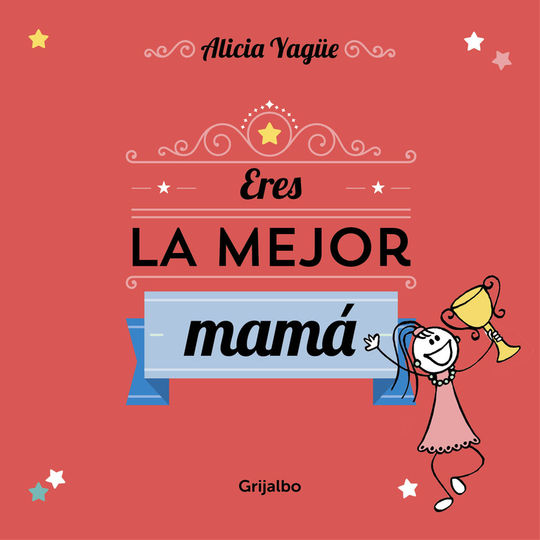 ERES LA MEJOR MAM