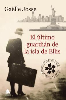 EL �LTIMO GUARDI�N DE LA ISLA DE ELLIS