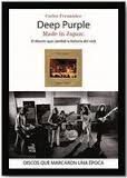 DEEP PURPLE. MADE IN JAPAN