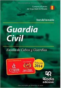 GUARDIA CIVIL. ESCALA DE CABOS Y GUARDIAS. TEST DEL TEMARIO