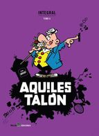 AQUILES TAL�N INTEGRAL 6