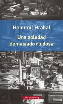 UNA SOLEDAD DEMASIADO RUIDOSA- R�STEGA