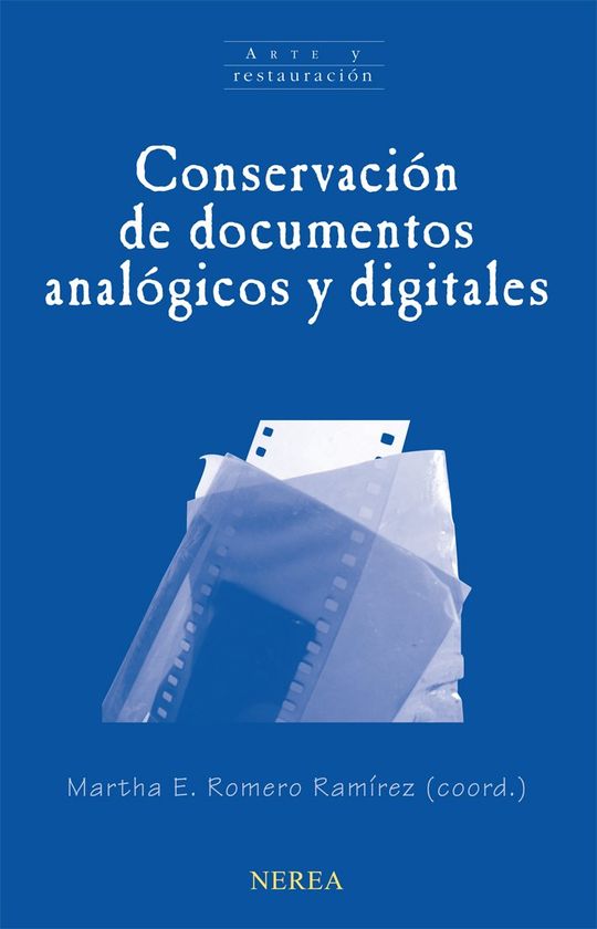 CONSERVACI�N DE DOCUMENTOS ANAL�GICOS Y DIGITALES