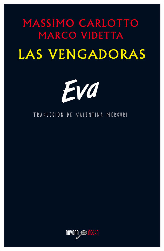 LAS VENGADORAS. EVA