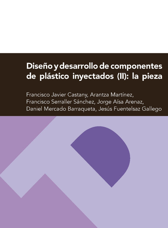 DISEO Y DESARROLLO DE COMPONENTES DE PLSTICO INYECTADOS II