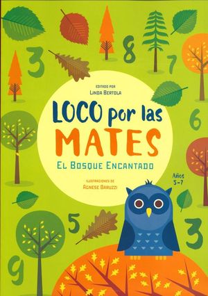 LOCO POR LAS MATES. EL BOSQUE ENCANTADO 5-7 AOS