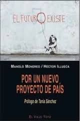POR UN NUEVO PROYECTO DE PA�S