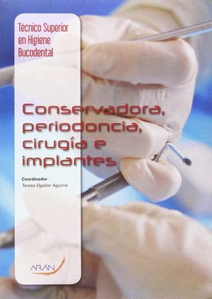 CONSERVADORA, PERIODONCIA, CIRUG�A E IMPLANTES