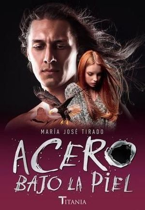 ACERO BAJO LA PIEL