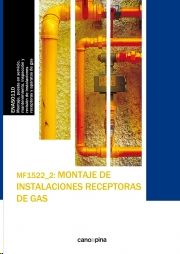 MF1522 MONTAJE DE INSTALACIONES RECEPTORAS DE GAS