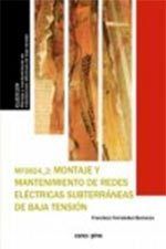 MF0824 MONTAJE Y MANTENIMIENTO DE REDES EL�CTRICAS SUBTERR�NEAS DE BAJA TENSI�N