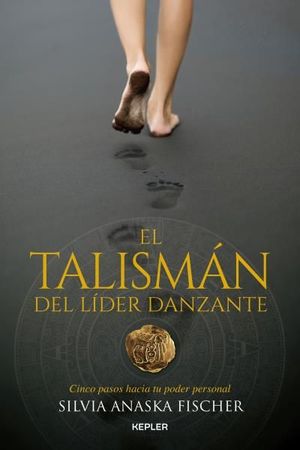 EL TALISMAN DEL LIDER DANZANTE