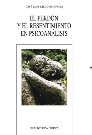 EL PERD�N Y EL RESENTIMIENTO EN PSICOAN�ISIS