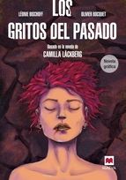 LOS GRITOS DEL PASADO. NOVELA GR�FICA