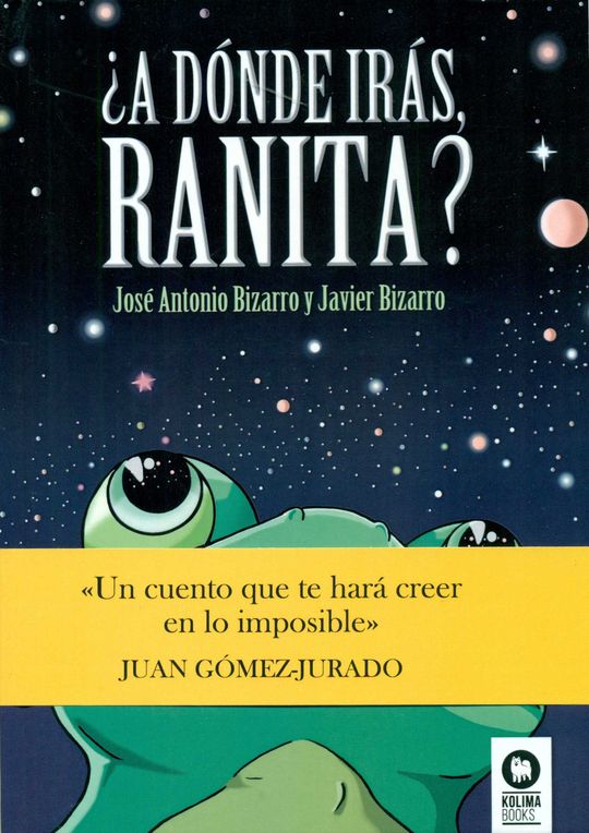 �A D�NDE IR�S, RANITA?