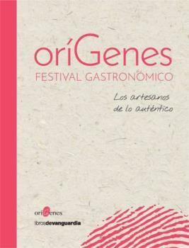 ORGENES: FESTIVAL GASTRONMICO