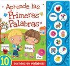 PRIMEROS SONIDOS - APRENDE LAS PRIMERAS PALABRAS