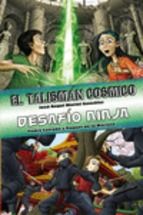 �MNIBUS EL TALISM�N C�SMICO / DESAF�O NINJA