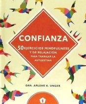 CONFIANZA (50 EJERCICIOS MINDFULNESS Y DE RELAJACION PARA T