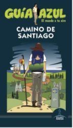 CAMINO DE SANTIAGO GUIA AZUL