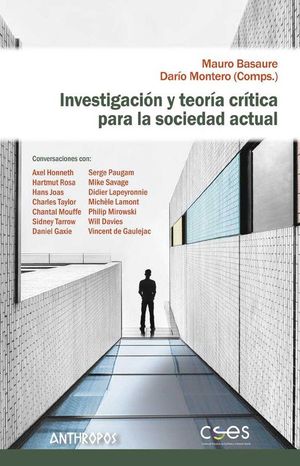 INVESTIGACION Y TEORIA CRITICA PARA LA SOCIEDAD ACTUAL