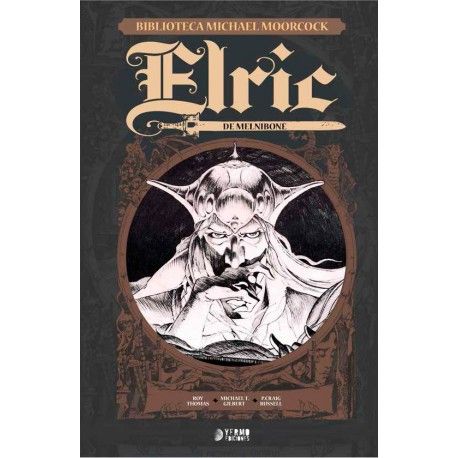 ELRIC DE MELNIBONE (BIBLIOTECA MICHAEL MOORCOCK VOL. 01)