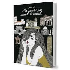 LOS SECRETOS QUE ESCONDE TU MIRADA