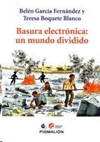 BASURA ELECTRONICA UN MUNDO DIVIDIDO