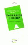 DONDE RESIDE LA HERIDA