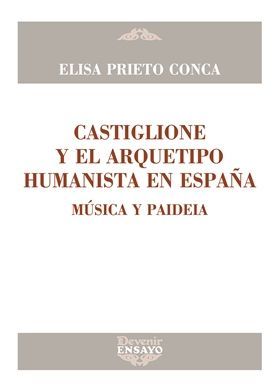 CASTIGLIONE Y EL ARQUETIPO HUMANISTA EN ESPA�A