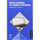 RECURSOS TECNOLOGICOS EN LA ENSE�ANZA DE MATEMATICA