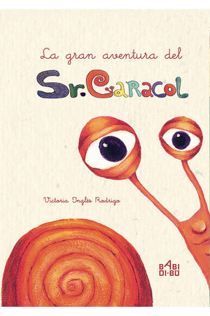 LA GRAN AVENTURA DEL SEOR CARACOL