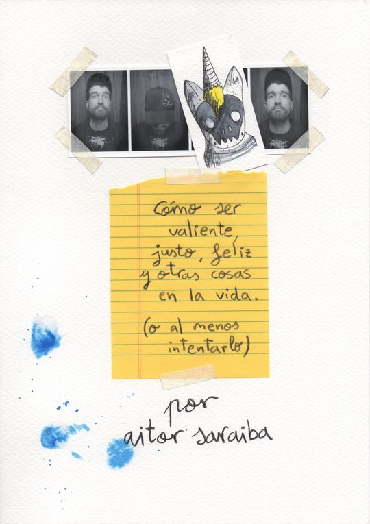 C�MO SER VALIENTE, JUSTO, FELIZ Y OTRAS COSAS EN LA VIDA (O AL MENOS INTENTARLO)