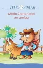 MARIO ZORRO HACE UN AMIGO