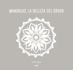 MANDALAS, LA BELLEZA DEL ORDEN