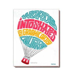 WORDS INTO SHAPES