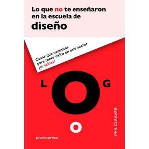 LO QUE NO TE ENSEARON EN LA ESCUELA DE DISEO