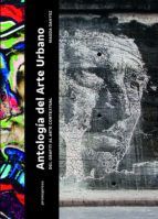 ANTOLOG�A DEL ARTE URBANO