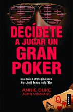 DEC�DETE A JUGAR UN GRAN POKER